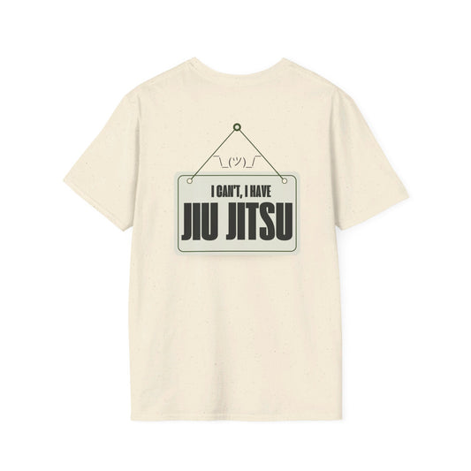 Funny "I Can't I Have Jiu Jitsu" T-Shirt Comical BJJ Tee Martial Arts Gift Shirt Brazillian Jiu Jitsu