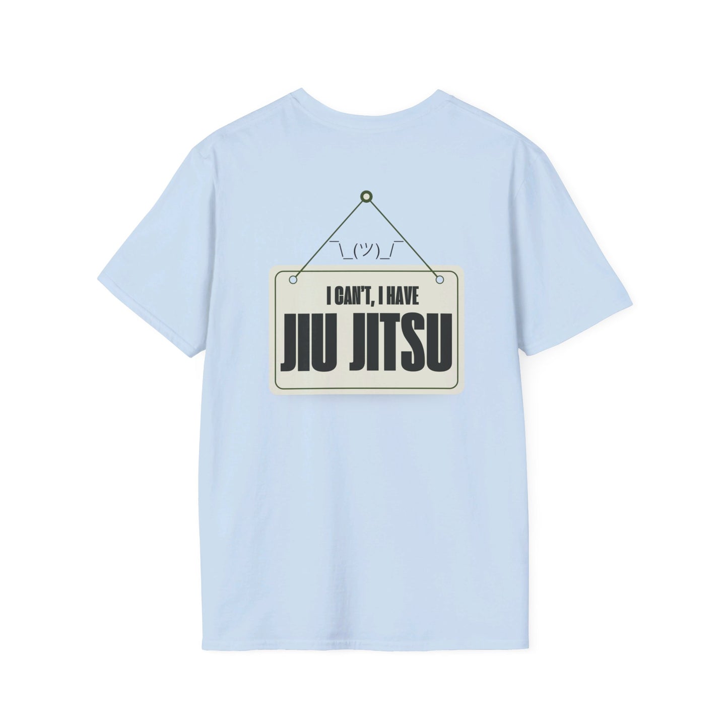 Funny "I Can't I Have Jiu Jitsu" T-Shirt Comical BJJ Tee Martial Arts Gift Shirt Brazillian Jiu Jitsu